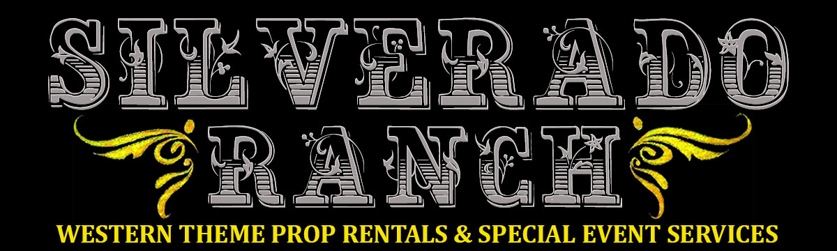 Silverado Ranch Props and Western Theme Rental Services – Dallas – Ft Worth – DFW – Frisco – Denton – Kemp and surrounding Kaufman County – Austin – San Antonio – Houston – Waco – Texas